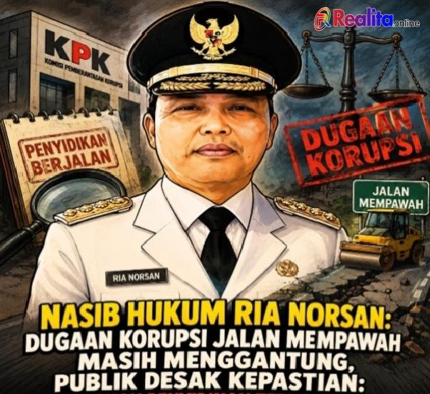 Nasib Hukum Korupsi Jalan Mempawah Masih Menggantung, Publik Desak KPK Jangan Sampai Kasus Ini HILANG BERKAS: Ini Korupsi, Uang Negara Harus Dipertanggungjawabkan !!!